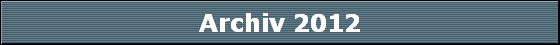 Archiv 2012