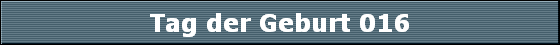Tag der Geburt 016